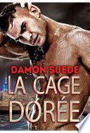La cage dorée