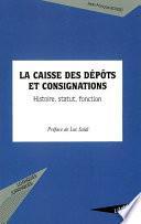 La Caisse des dépôts et consignations