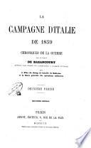 La Campagne d'Italie de 1859 chroniques de la guerre
