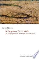 La Cappadoce (IVe-VIe siècle)