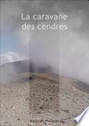 La caravane des cendres