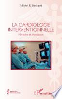 La cardiologie interventionnelle