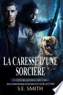 La Caresse d’une Sorcière