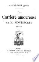 La carrière amoureuse de M. Montsecret
