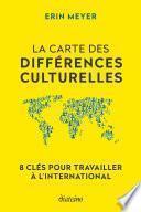 La Carte des différences culturelles - 8 clés pour travailler à l'international