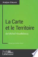 La Carte et le Territoire de Michel Houellebecq (Analyse approfondie)
