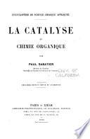 La catalyse en chimie organique