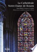 La Cathédrale Notre-Dame de Rouen