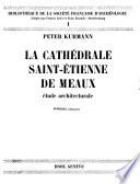 La cathédrale Saint-Étienne de Meaux