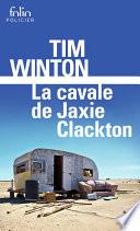 La cavale de Jaxie Clackton