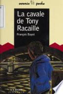La Cavale de Tony Racaille