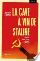 La cave à vin de Staline