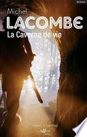 La Caverne de vie