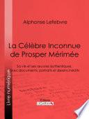 La Célèbre Inconnue de Prosper Mérimée