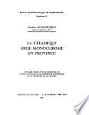 La céramique grise monochrome en Provence