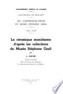 La céramique musulmane d'après les collections du Musée Stéphane Gsell