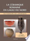 La céramique romaine en Gaule du Nord