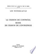 La cession de contrôle, mode de cession de l'entreprise