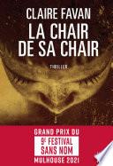 La chair de sa chair