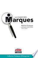 La chair des marques