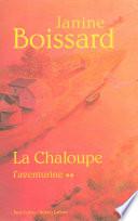 La chaloupe - Tome 2