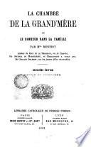 La chambre de la grand mère ou Le bonheur dans la famille