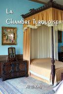 La chambre turquoise