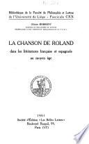 La Chanson de Roland dans les littératures françaises et espagnole au Moyen Age