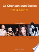 La Chanson québécoise en question