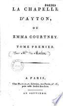 La Chapelle d'Ayton, ou Emma Courtney