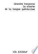 La charte de la langue québécoise