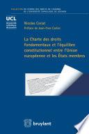 La Charte des droits fondamentaux et l’équilibre constitutionnel entre l’Union européenne et les États membres