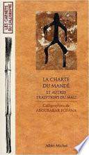 La charte du mandé et autres traditions du Mali