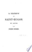 La chartreuse de Saint-Hugon en Savoie