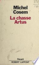 La chasse Artus