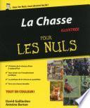 La Chasse Pour les Nuls