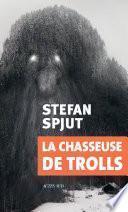 La chasseuse de trolls