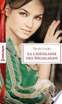 La châtelaine des Highlands