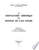 La chevauchée héroïque du retour de l'île d'Elbe