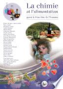 La chimie et l'alimentation, pour le bien être de l'homme
