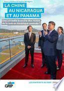 La Chine au Nicaragua et au Panama