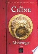 La Chine Mystique