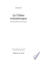 La Chine romanesque