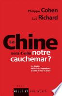 La Chine sera-t-elle notre cauchemar ?