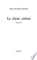 La chose même