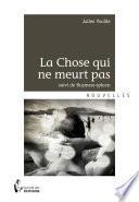 La Chose qui ne meurt pas