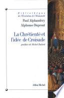 La Chrétienté et l'idée de croisade