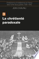 La chrétiente paradoxale