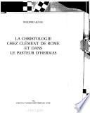 La christologie chez Clément de Rome et dans le Pasteur d'Hermas
