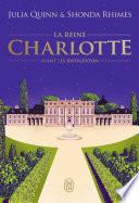 La chronique des Bridgerton - La reine Charlotte